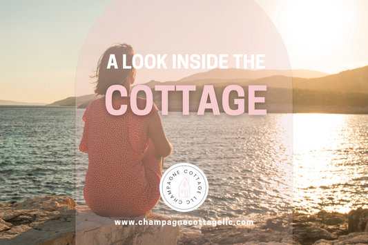 A Look Inside the Cottage – "HOW IT ALL BEGAN"