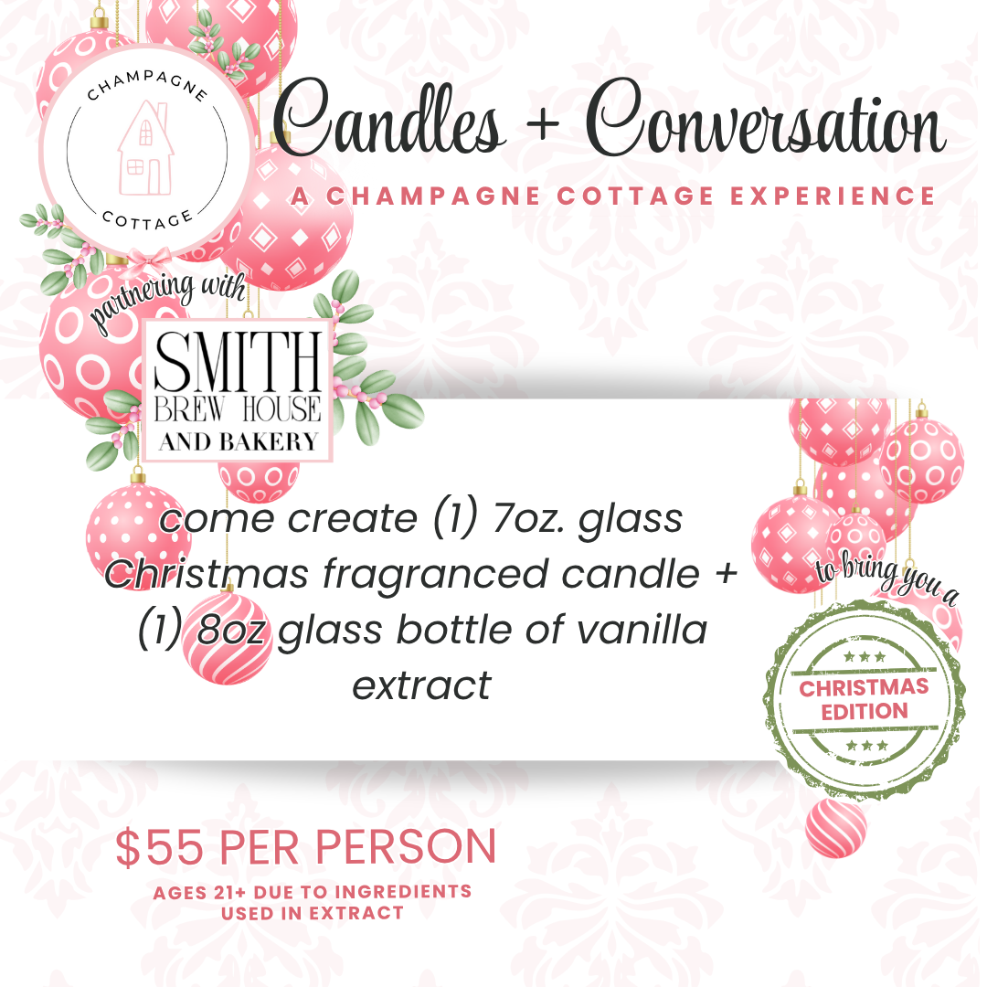 Candles + Conversation: A Chamapagne Cottage Experience (Christmas Edition)