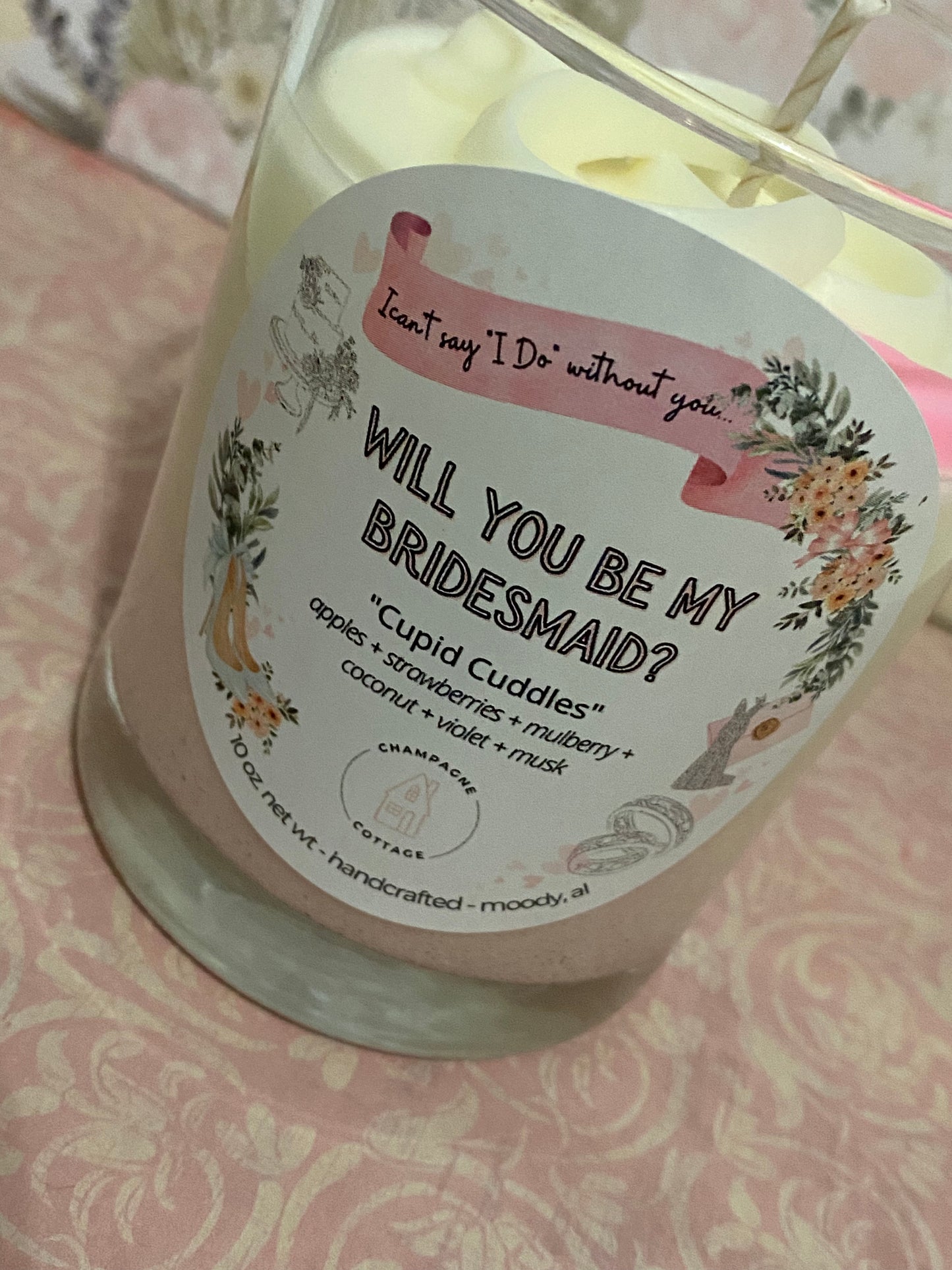 "I Can't Say I Do, without You" (Bridesmaid Candle) Cheery Collection
